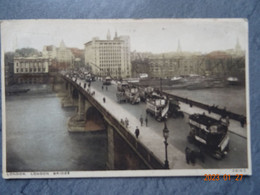 LONDON   BRIDGE - River Thames