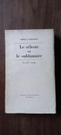 Serge Viderman - Le Céleste Et Le Sublunaire/ Presses Universitaires De France, 1977 - Andere & Zonder Classificatie
