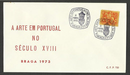 Portugal Cachet Commémoratif  Art Au Portugal Au XVIII Siècle Braga 1973 Event Postmark - Flammes & Oblitérations