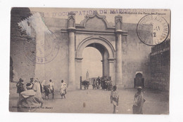 Carte Postale 1912 Fez. Bab- Boujeloud Dite Porte Des Français , Occupation Du Maroc Occidentale - Fez