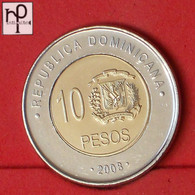 DOMINICANA REPUBLIC 10 PESOS 2008 -    KM# 106 - (Nº53003) - Dominicana