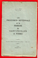 Fosses La Ville  : Revue Abbé Crépin :Procession Septennale Et Marche St.Feuillen à Fosses En 1928 - 1901-1940