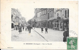 BERGERAC- Rue Du Marché - Bergerac