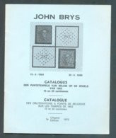 J. BRYS, Catalogue Des Oblitérations à Point De Belgique Ur Les Timbres De 1863 (bilignue) , Ed; 1972, 12pp.. .  Etat Ne - Bélgica