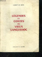 Legendes Et Contes Du Vieux Languedoc - DE BEFFE HUBERT - 1964 - Languedoc-Roussillon