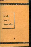 Ecole Elementaire Du Parti Communiste Francais - N°4 Septembre 1961 - La Lutte Pour La Democratie- L'etat Et Les Classes - Autre Magazines