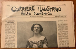 CORRIERE ILLUSTRATO DELLA DOMENICA - GEMMA BELLINCIONI In CABRERA - COMPLETO - 29/5/1904 - Prime Edizioni