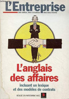 L'anglais Des Affaires Incluant Un Lexique Et Des Modèles De Contrats. - Boyé Eric - 1998 - Boekhouding & Beheer