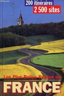 Les Plus Belles Routes De France - 200 Itinéraires 2500 Sites. - Collectif - 1996 - Other & Unclassified