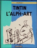 HERGÉ - TINTIN ET L' ALHP - ART - Casterman - ( 1986 ) . - Tintin