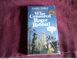Gary Wolf  Who Censored  Roger Rabbit - Fantascienza