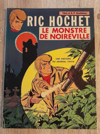 Bande Dessinée Dédicacée -  Ric Hochet 15 - Le Monstre De Noireville (1972) - Opdrachten