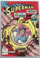 Superman Poche N°78 Steve Lombard K.O ? - Prison Sans Mur - Le Vrai Garçon D'acier - Laurent Fignon De 1984 - Superman