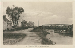 60 THOUROTTE / Le Pont Du Canal / - Thourotte