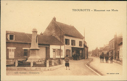 60 THOUROTTE / Monument Aux Morts / CARTE ANIMEE - Thourotte