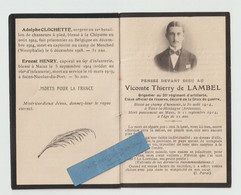 FAIRE PART De DECES - GUERRE 1914-18  Vicomte Thierry De LAMBEL Brig Au 20è Rgt D'art + Liste De 17 Autres Soldats Tués - Todesanzeige