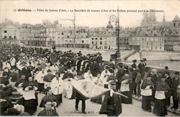 Orléans Fêtes De Jeanne D'Arc Bannière De Jeanne D'Arc.. Cérémonie Fiesta 派对 Party パーティLa Pucelle D'Orléans Loiret N°17 - Orleans