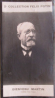 ▶︎ Jean- Baptiste Bienvenu-Martin Né à Saint-Bris-le-Vineux (Sénateur De L Yonne) -    Photo Felix POTIN 1908 - Félix Potin