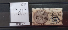 FRANCE CdC 77 TIMBRE INDICE 5 SUR FISCAL PERFORE PERFORES PERFIN PERFINS PERFO PERFORATION PERFORIERT - Usados