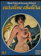 Caroline Choléra 1 Caroline Choléra RE BE Editions Du Fromage 06/1980 Dubos Pichard (BI7) - Originalausgaben - Franz. Sprache