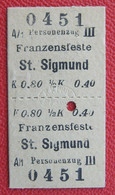 Fahrschein Von Franzensfeste Nach St. Sigmund 1910 Personenzug III Klasse Der K.k. Priv. Südbahn - Europa