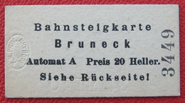 Bahnsteigkarte Bruneck / Brunico 1910 Automat A - Europa