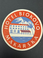 Ancienne Etiquette D'Hôtel HOTEL BIOKOVO MAKARSKA JUGOSLAVIA YOUGOSLAVIE CROATIE - Etiquettes D'hotels