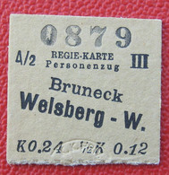 Halbpreis-Fahrschein Für Die Fahrt Von Bruneck  Nach Welsberg - W. 1909 III Klasse (Regie-Karte) - Europa