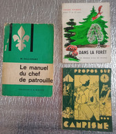 Lot Le Manuel Du Chef De Patrouille Scoutisme Campisme L.Lasso Dans La Forêt P.I.D.F - Lotti E Stock Libri