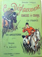 CHASSE A COURRE EN FRANCE, EN ANGLETERRE Par Donatien LEVESQUE/ E.O 1887 - 1801-1900