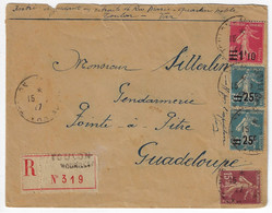 TOULON Lettre Recommandée 2° Echelon Semeuse 1F10/1F40 25c/30c 15c Yv 217 228 189 Dest Point à Pitre Guadeloupe Ob 1927 - Cartas & Documentos