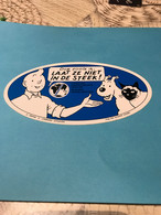 Autocollant Tintin Kuifje Laat Ze Niet In De Steek! Chaine Bleue Hergé Lombard - Tintin
