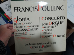 63 //  FRANCIS POULENC GLORIA POUR SOPRANO CHOEUR ET ORCHESTRE ROSANNA CARTERI  CONCERTO POUR ORGUE..... - Strumentali