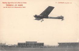 CPA 14 MEETING AVIATION BAIE DE SEINE TROUVILLE LE HAVRE 1910 LATHAM EN PLEIN VOL - Trouville