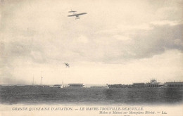 CPA 14 QUINZAINE D'AVIATION LE HAVRE TROUVILLE DEAUVILLE MOLON ET MAMET SUR MONOPLANS BLERIOT - Trouville