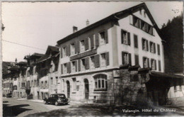 VALANGIN  HOTEL DU CHATEAU - Valangin