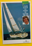 18679 -  Course Autour Du Monde En Solitaire 1986-1987 Crédit Agricole III Philippe Jeantot - Sailing