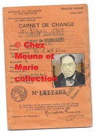 1969 CARNET DE CHANGE GONZALES RAMON HABITANT RIVESALTES PYRENEES ORIENTALES - Documenti Storici