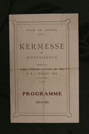 LOCHES - 4 Et 5 Juillet 1914  Kermesse De Bienfaisance . Programme Des Concerts, Fétes Et Représentations. - Programme