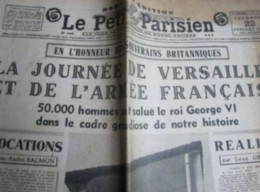 2 N° Du Petit Parisien Des 20/21/ & 22 Juillet 1942 : 20/07/38 : La Reine Elizabeth (Jauni, Bords Rapés, Déchirure à La - Le Petit Parisien