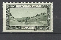 France  Vignette La Belle France      Modane      Neuf     *   B / TB      Voir Scans    Soldes ! ! ! - Turismo (Viñetas)