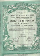 VILLE DE PARIS - EMPRUNT A LOT 4 %  1931 - OBLIGATION  REMBOURSABLE A  1000 FRS - ANNEE 1932 - Bank & Insurance