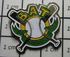 712B Pin's Pins / Beau Et Rare / SPORTS /  BASEBALL BAT PARIS 1989 - Béisbol