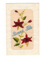 Carte Brodée Bonne Fête Fleur Flower Fiore Flor 花 Dos Vert Cpa Ecrite Au Dos En TB.Etat - Brodées