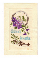 Carte Brodée Bonne Année Fleur Flower Fiore Flor 花 Cpa Ecrite Au Dos En TB.Etat - Brodées