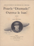 CATASTROPHE DU DIRIGEABLE "DIXMUDE"  LE 21 DECEMBRE 1923 - POÊME DE PAUL DE PITRAY POUR LES  VEUVES ET ORPHELINS - Aviazione