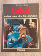 Bande Dessinée Dédicacée -  Collection Pilote 10 - Mémoires D'outre-espace (1980) - Dediche