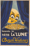 Thème  Publicité: Alimentaire    Pates La Lune  . Bozon Verduraz    (voir Scan) - Advertising