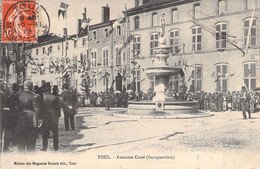 54 - TOUL - Fontaine Curel - Inauguration - Carte Postale Ancienne - Toul