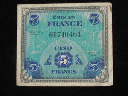 Billet De Débarquement - 5 Francs DRAPEAU FRANCE 1944 - Sans Série    **** EN ACHAT IMMEDIAT **** - 1944 Bandiera/Francia